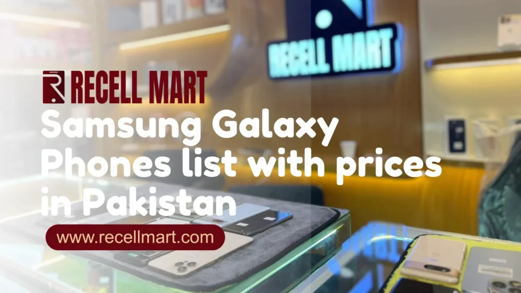 Samsung Galaxy Phones list with prices in Pakistan