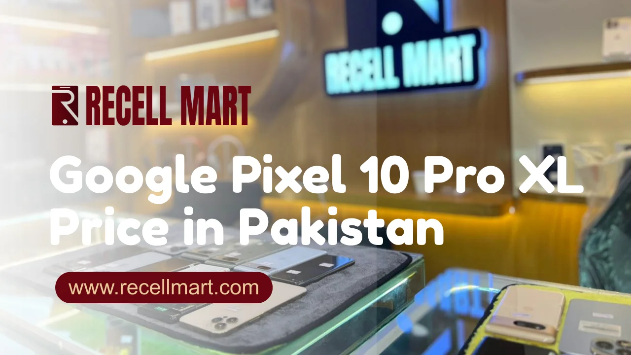 Google Pixel 10 Pro XL Price in Pakistan